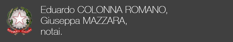 Eduardo COLONNA ROMANO, Giuseppa MAZZARA, notai associati.